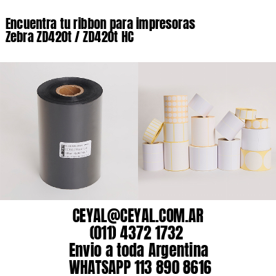 Encuentra tu ribbon para impresoras Zebra ZD420t / ZD420t‑HC
