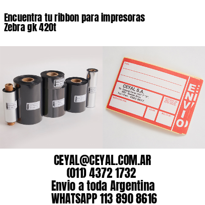 Encuentra tu ribbon para impresoras Zebra gk 420t