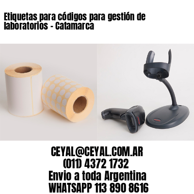Etiquetas para códigos para gestión de laboratorios – Catamarca