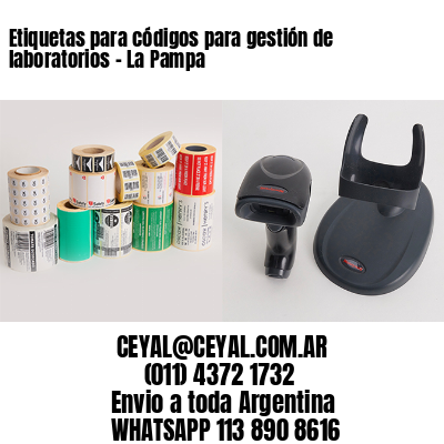 Etiquetas para códigos para gestión de laboratorios – La Pampa