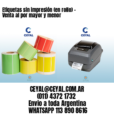 Etiquetas sin impresión (en rollo) – Venta al por mayor y menor