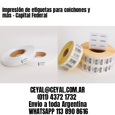 Impresión de etiquetas para colchones y más – Capital Federal