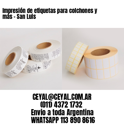 Impresión de etiquetas para colchones y más – San Luis
