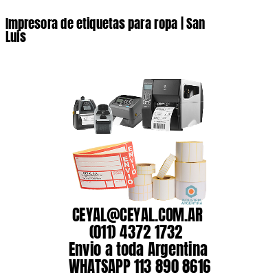 Impresora de etiquetas para ropa | San Luis