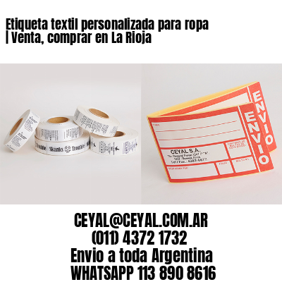 Etiqueta textil personalizada para ropa | Venta, comprar en La Rioja