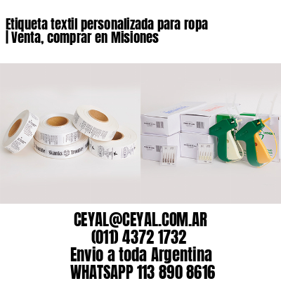 Etiqueta textil personalizada para ropa | Venta, comprar en Misiones