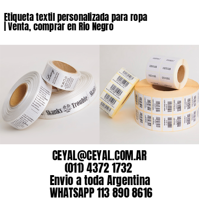 Etiqueta textil personalizada para ropa | Venta, comprar en Rio Negro