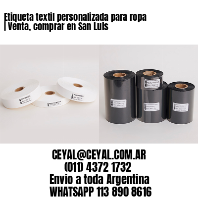 Etiqueta textil personalizada para ropa | Venta, comprar en San Luis