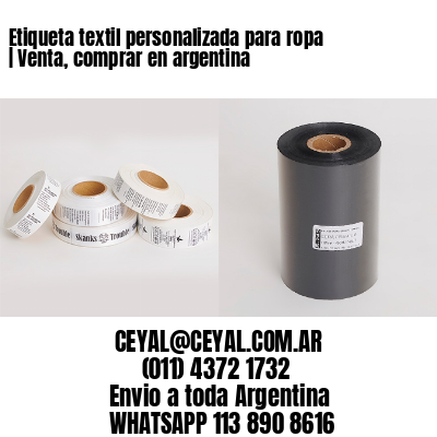 Etiqueta textil personalizada para ropa | Venta, comprar en argentina