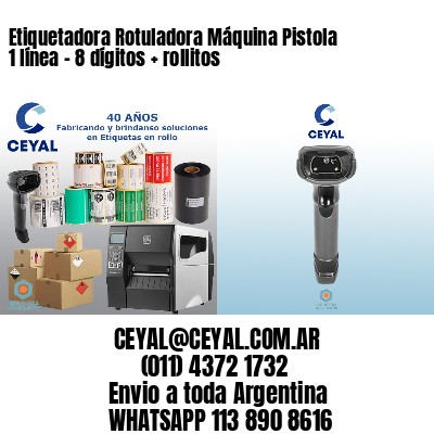 Etiquetadora Rotuladora Máquina Pistola 1 línea – 8 dígitos + rollitos