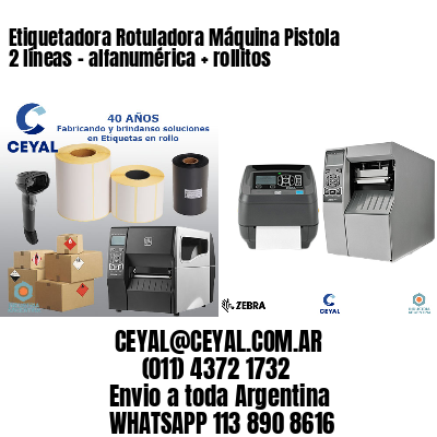 Etiquetadora Rotuladora Máquina Pistola 2 líneas – alfanumérica + rollitos