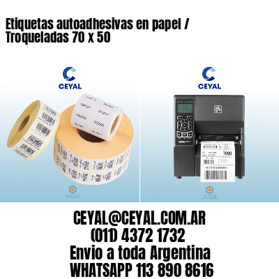 Etiquetas autoadhesivas en papel / Troqueladas 70 x 50