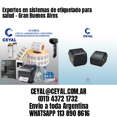 Expertos en sistemas de etiquetado para salud – Gran Buenos Aires