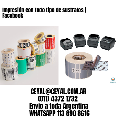 Impresión con todo tipo de sustratos | Facebook