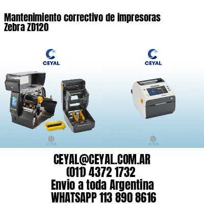 Mantenimiento correctivo de impresoras Zebra ZD120