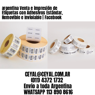 argentina Venta e impresión de Etiquetas con Adhesivos Estándar, Removible e Inviolable | Facebook