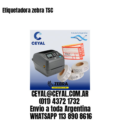 Etiquetadora zebra TSC