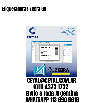 Etiquetadoras Zebra GX