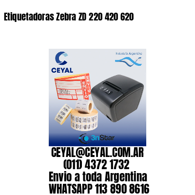 Etiquetadoras Zebra ZD 220 420 620
