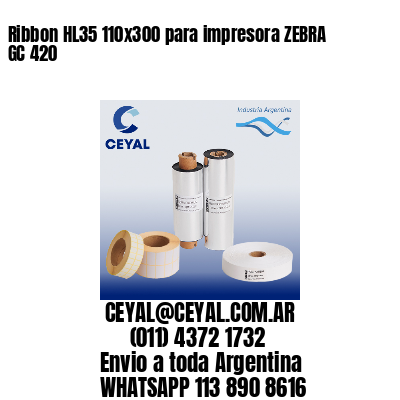 Ribbon HL35 110×300 para impresora ZEBRA GC 420