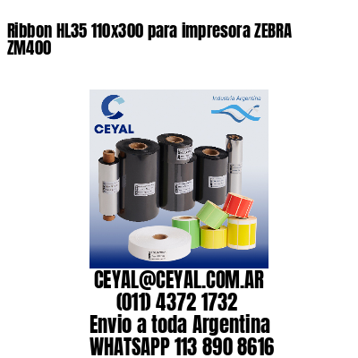 Ribbon HL35 110×300 para impresora ZEBRA ZM400