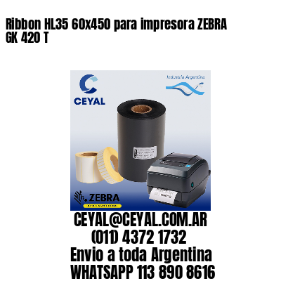 Ribbon HL35 60×450 para impresora ZEBRA GK 420 T