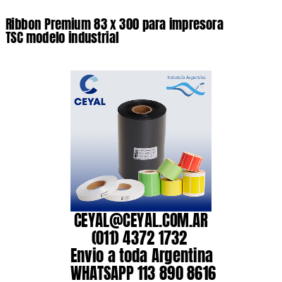 Ribbon Premium 83 x 300 para impresora TSC modelo industrial