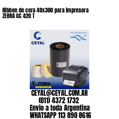 Ribbon de cera 40×300 para impresora ZEBRA GC 420 T