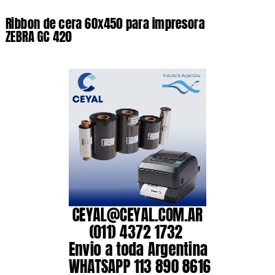 Ribbon de cera 60×450 para impresora ZEBRA GC 420