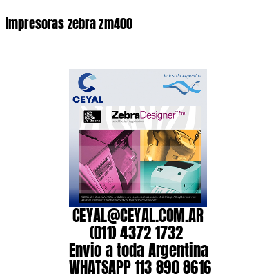 impresoras zebra zm400