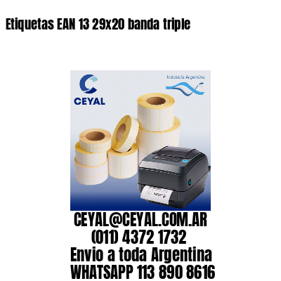 Etiquetas EAN 13 29×20 banda triple