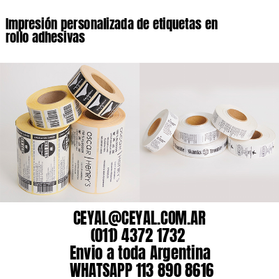 Impresión personalizada de etiquetas en rollo adhesivas