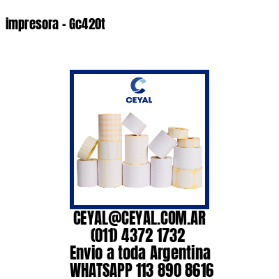 impresora – Gc420t