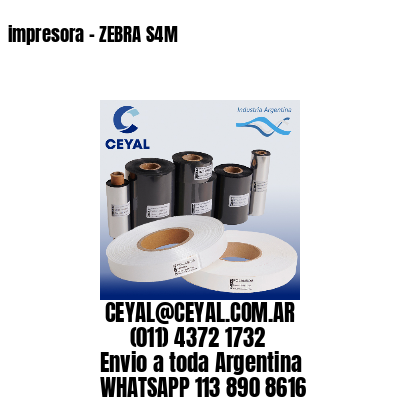 impresora – ZEBRA S4M
