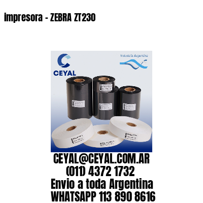 impresora – ZEBRA ZT230