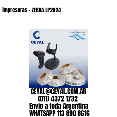 impresoras – ZEBRA LP2824