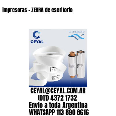 impresoras – ZEBRA de escritorio