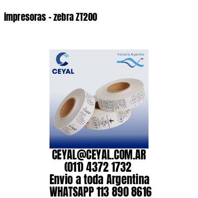 impresoras – zebra ZT200