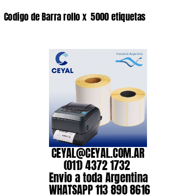 Codigo de Barra rollo x  5000 etiquetas