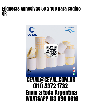 Etiquetas Adhesivas 50 x 100 para Codigo QR