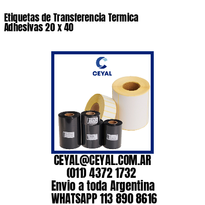 Etiquetas de Transferencia Termica Adhesivas 20 x 40