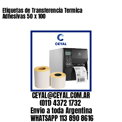 Etiquetas de Transferencia Termica Adhesivas 50 x 100