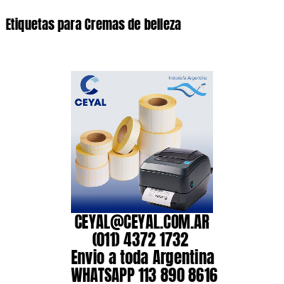 Etiquetas para Cremas de belleza