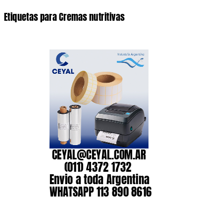 Etiquetas para Cremas nutritivas