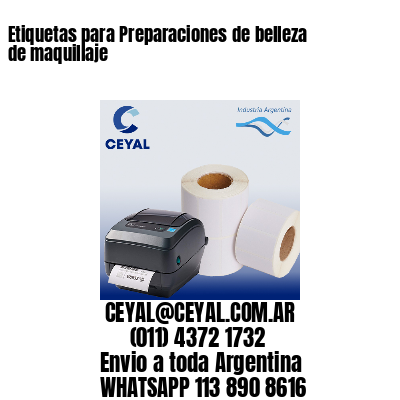 Etiquetas para Preparaciones de belleza de maquillaje