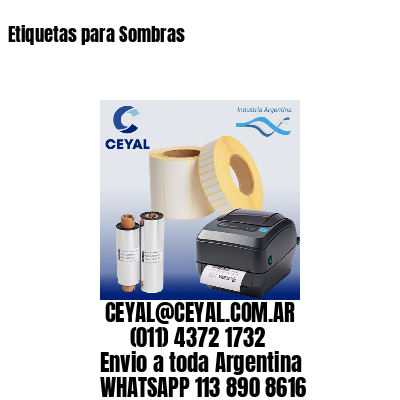 Etiquetas para Sombras