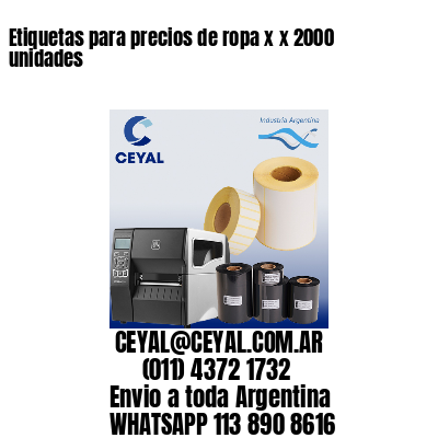 Etiquetas para precios de ropa x x 2000 unidades