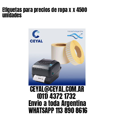 Etiquetas para precios de ropa x x 4500 unidades