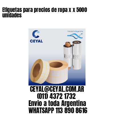 Etiquetas para precios de ropa x x 5000 unidades