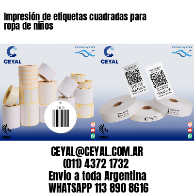 Impresión de etiquetas cuadradas para ropa de niños